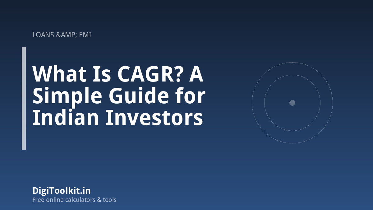 What Is CAGR? A Simple Guide for Indian Investors