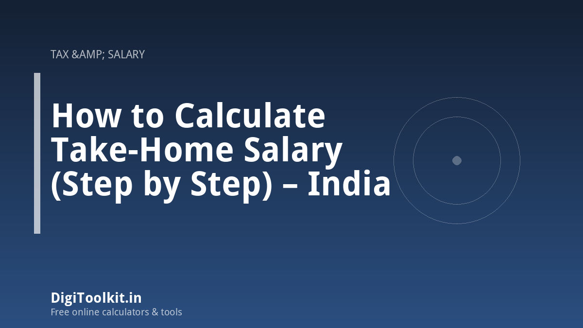 How to Calculate Take-Home Salary (Step by Step) – India