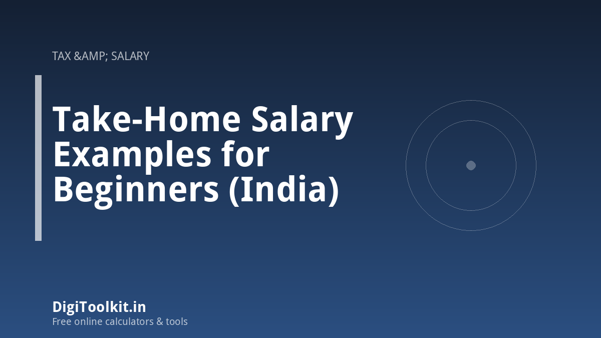 Take-Home Salary Examples for Beginners (India)