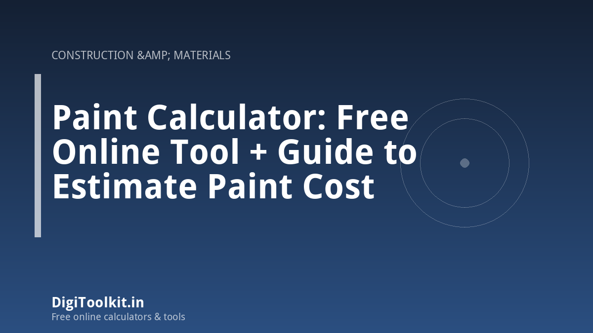 Paint Calculator: Free Online Tool + Guide to Estimate Paint Cost