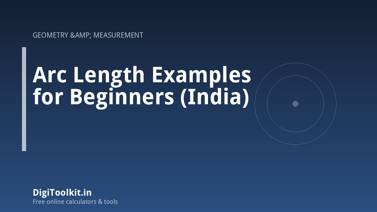 Illustration for Arc Length Examples for Beginners (India) - DigiToolkit