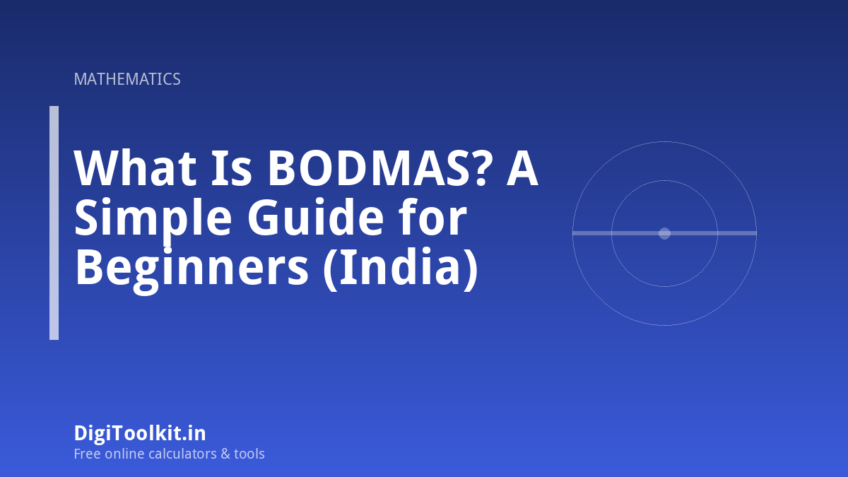 What Is BODMAS? A Simple Guide for Beginners (India)