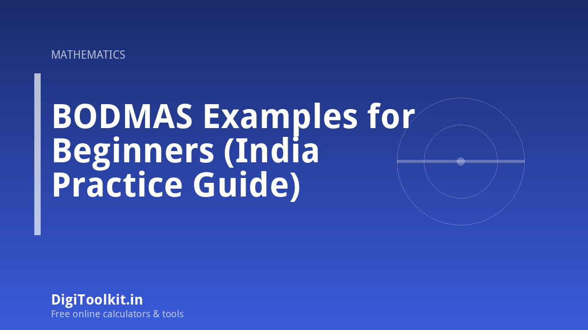 Illustration for BODMAS Examples for Beginners (India Practice Guide) - DigiToolkit