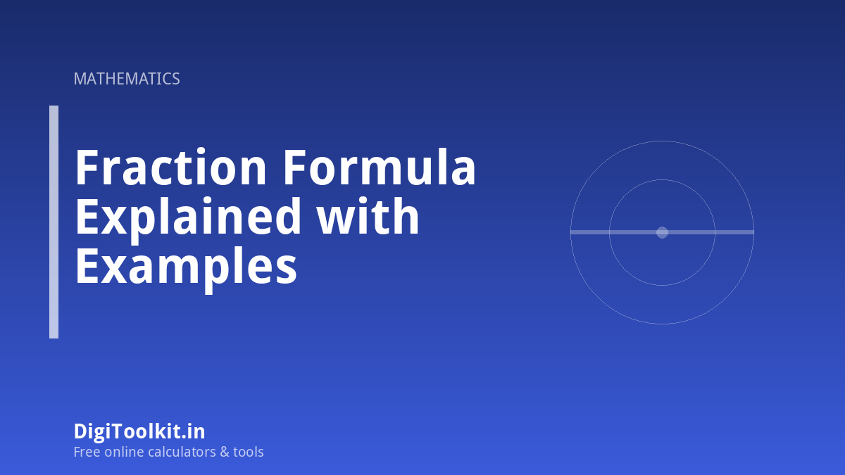 Fraction Formula Explained with Examples