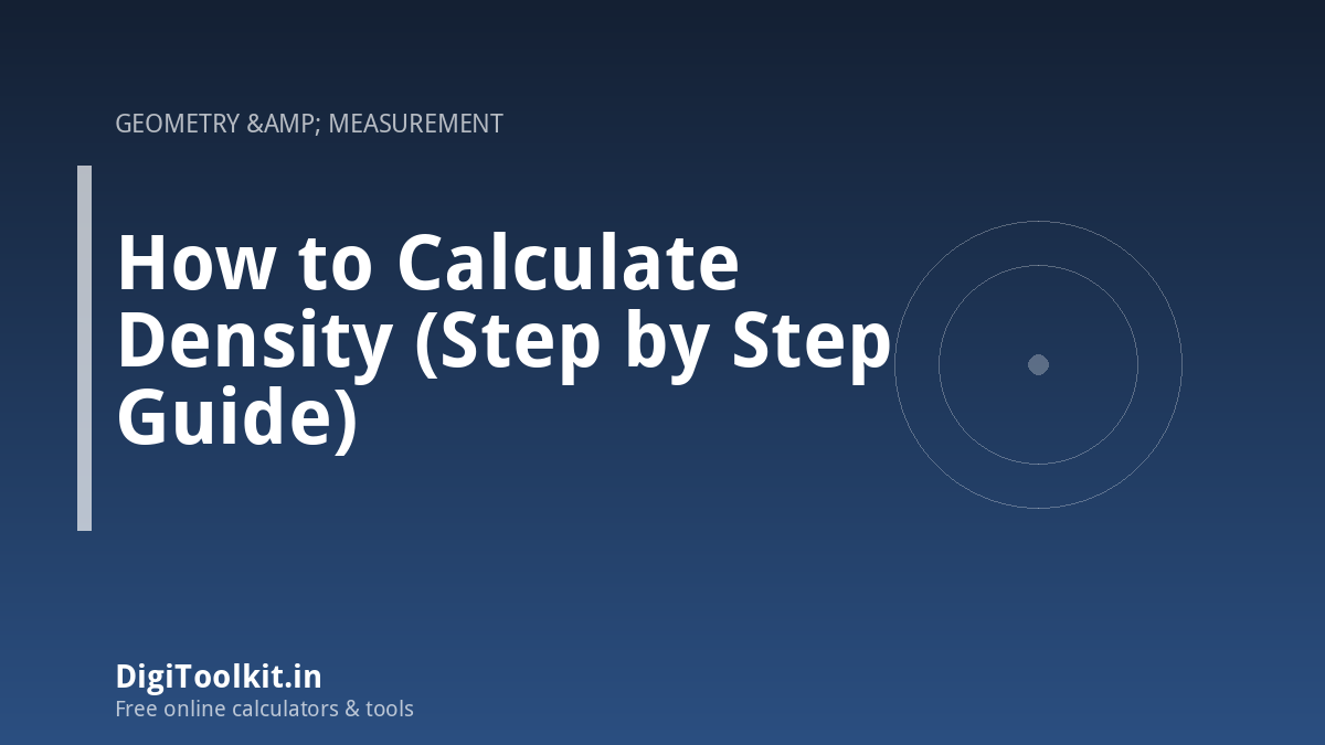 Illustration for How to Calculate Density (Step by Step Guide) - DigiToolkit