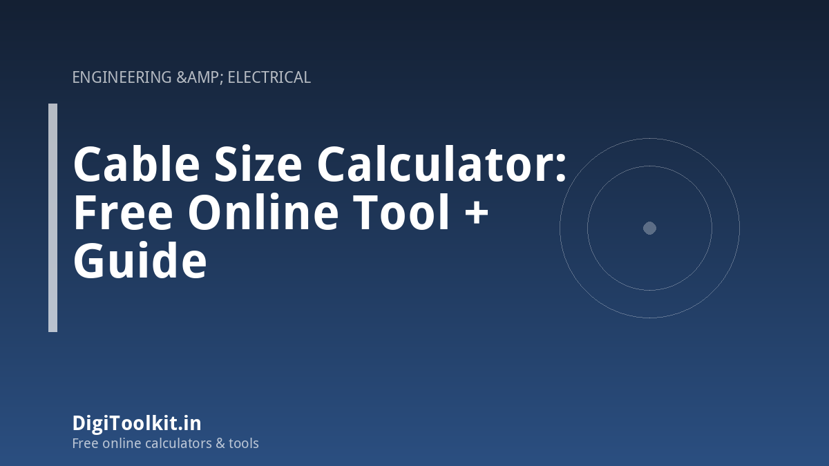 Cable Size Calculator: Free Online Tool + Guide