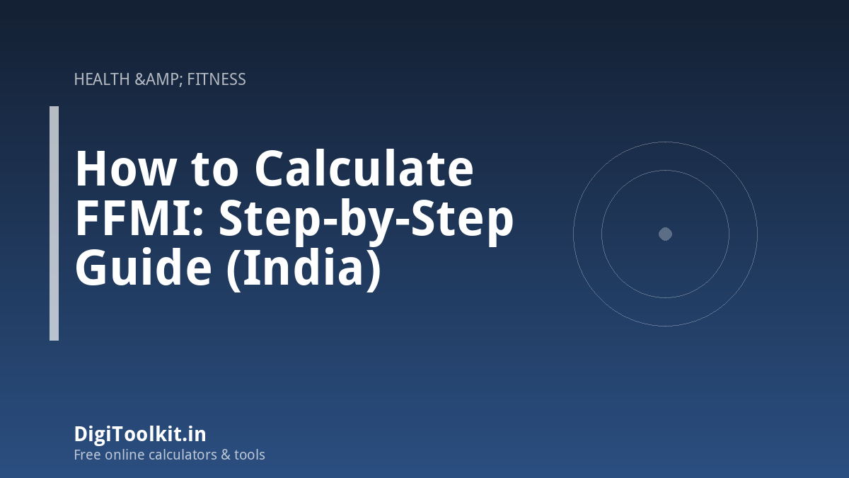 Illustration for How to Calculate FFMI: Step-by-Step Guide (India) - DigiToolkit