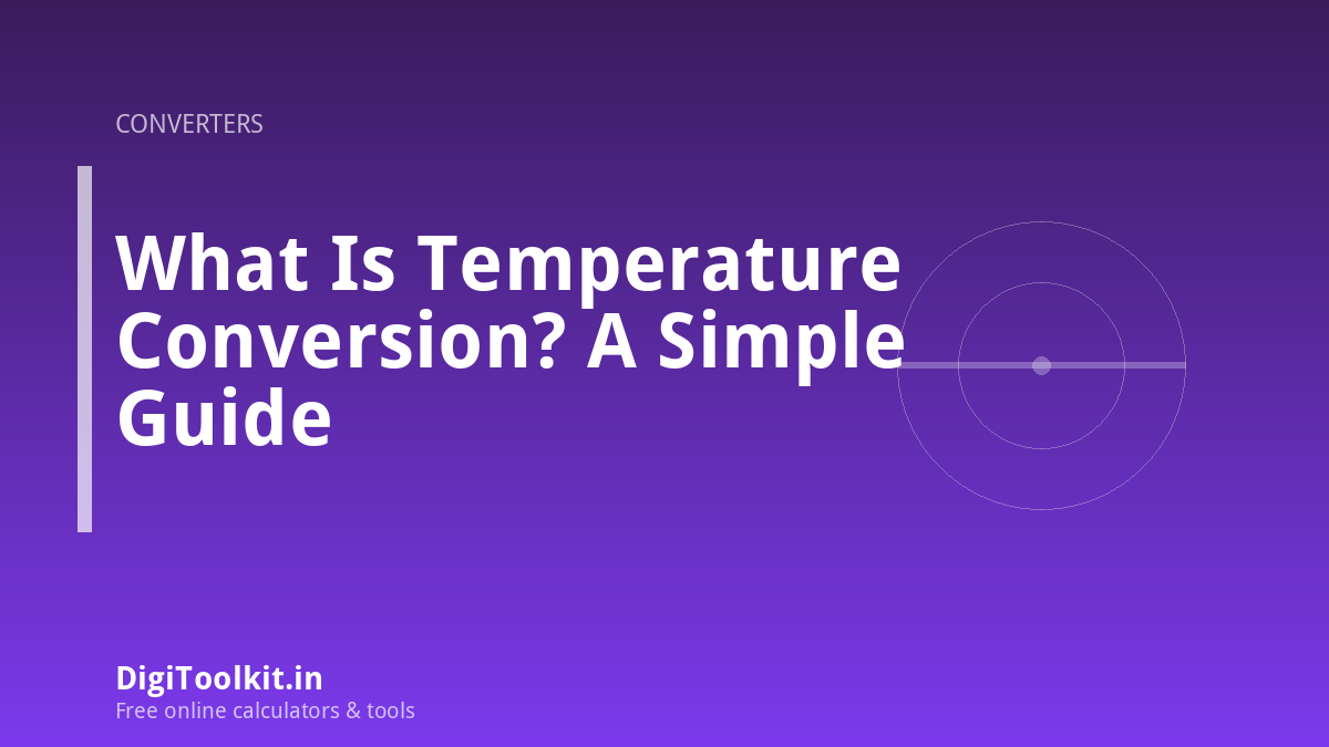 What Is Temperature Conversion? A Simple Guide