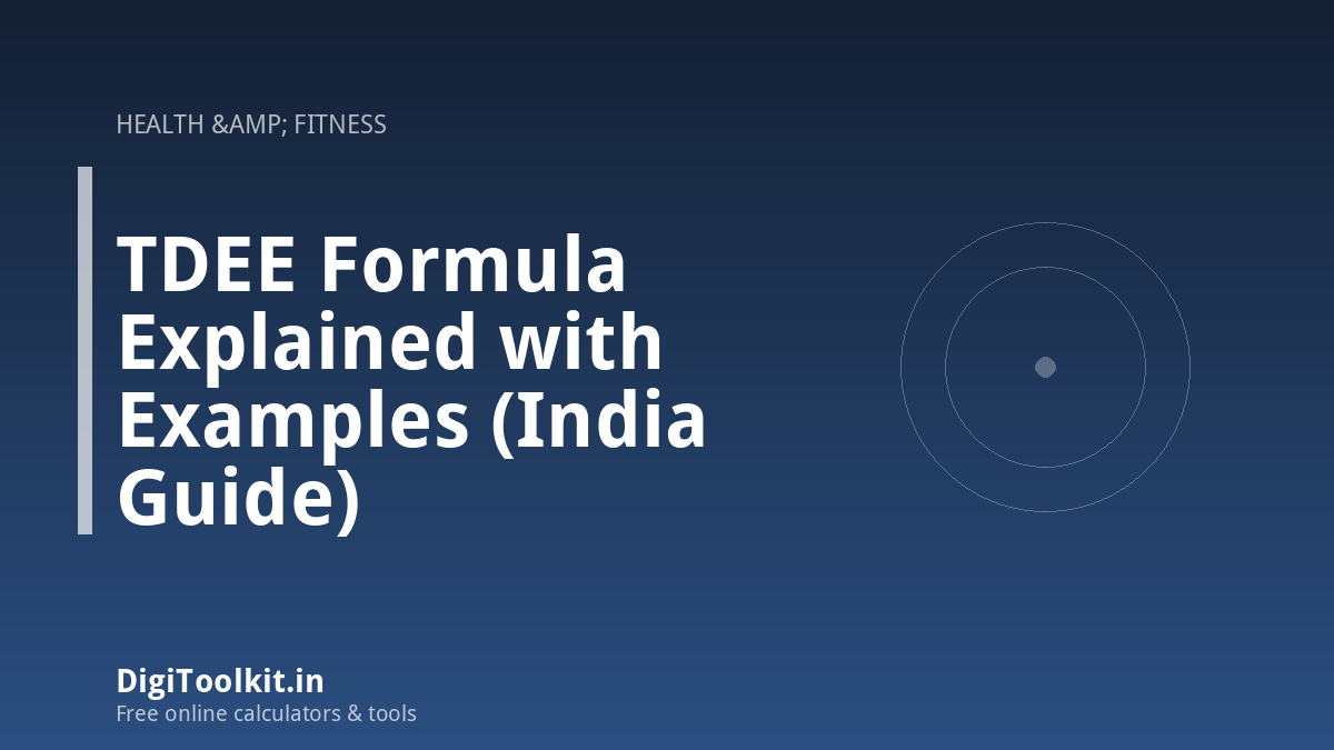 TDEE Formula Explained with Examples (India Guide)
