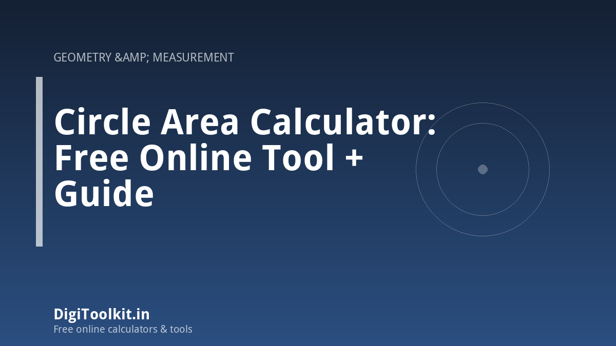 Circle Area Calculator: Free Online Tool + Guide