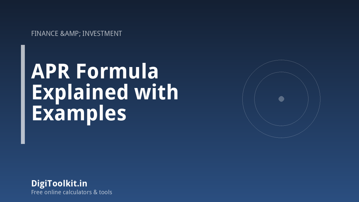 Illustration for APR Formula Explained with Examples - DigiToolkit