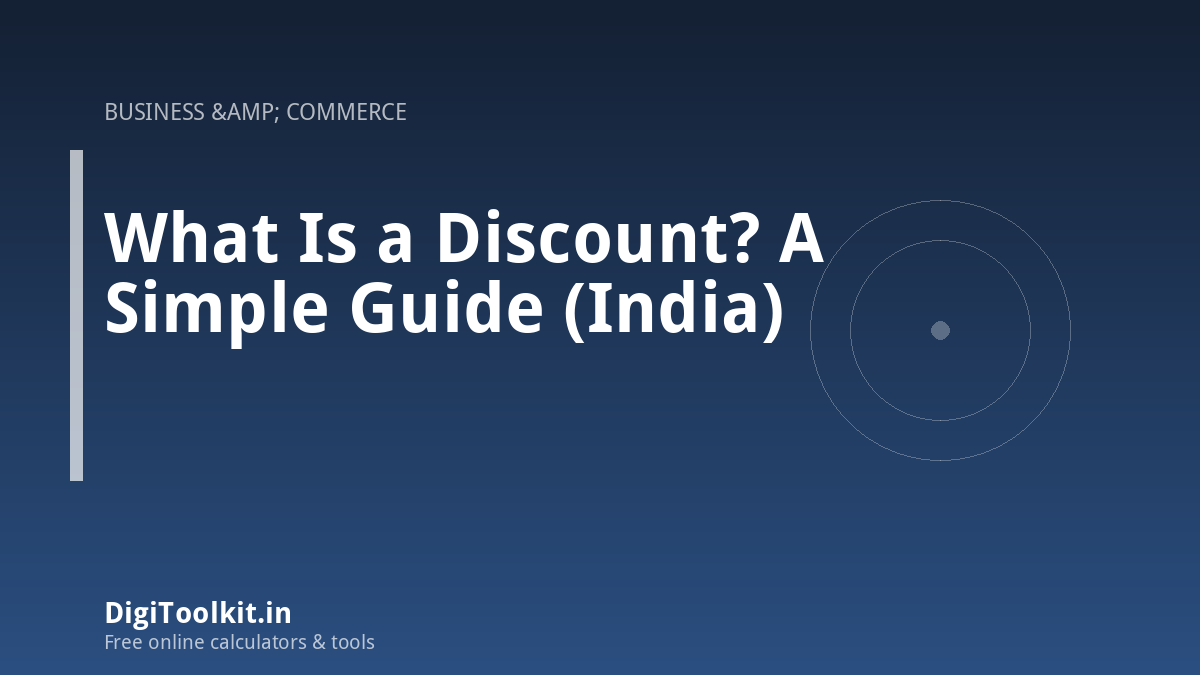 What Is a Discount? A Simple Guide (India)