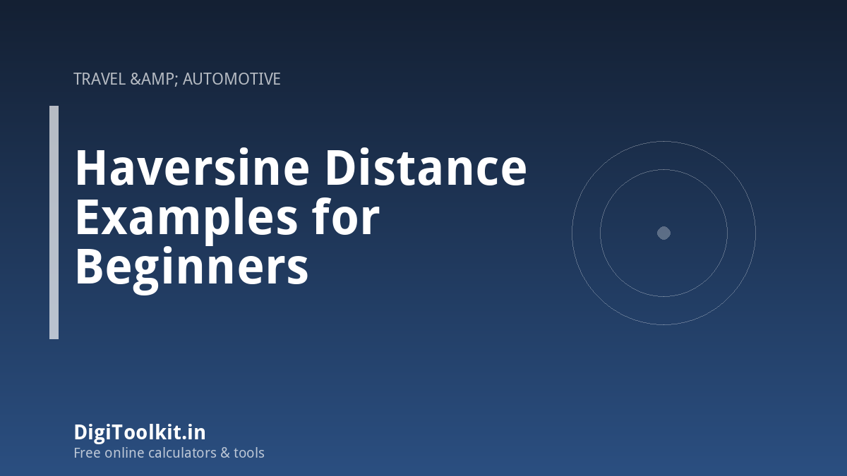 Haversine Distance Examples for Beginners