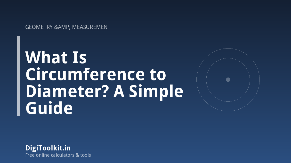 What Is Circumference to Diameter? A Simple Guide