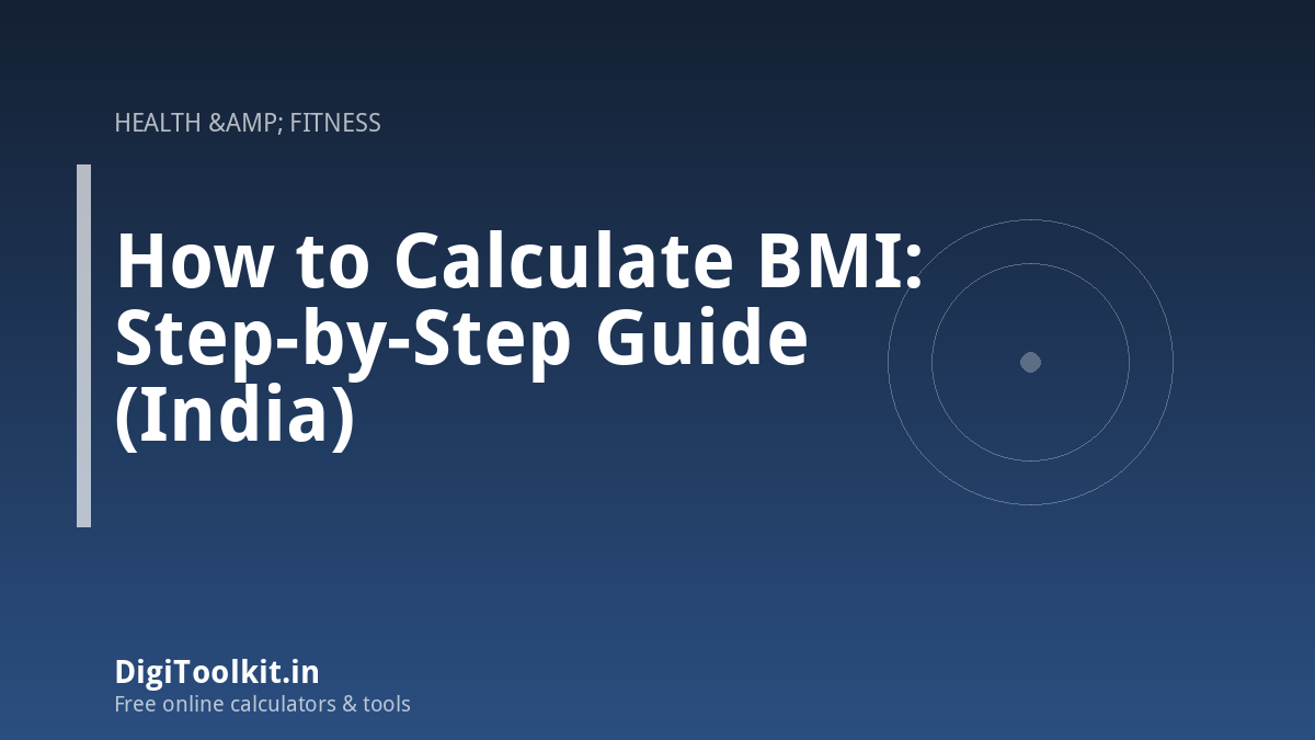 How to Calculate BMI: Step-by-Step Guide (India)
