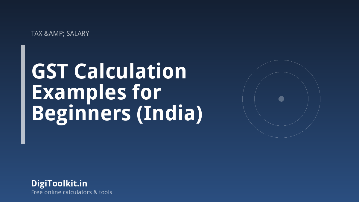 Illustration for GST Calculation Examples for Beginners (India) - DigiToolkit