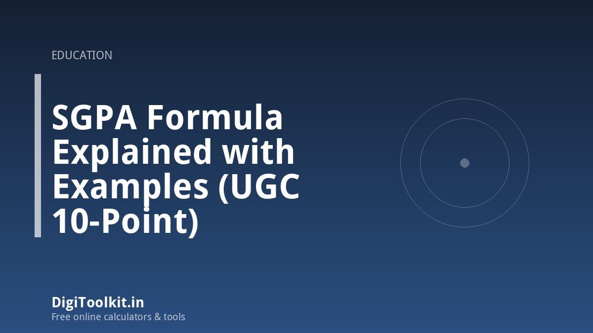SGPA Formula Explained with Examples (UGC 10-Point)
