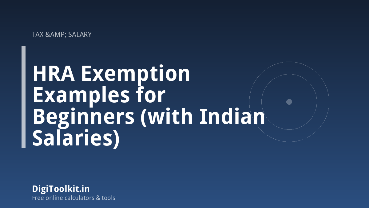 HRA Exemption Examples for Beginners (with Indian Salaries)