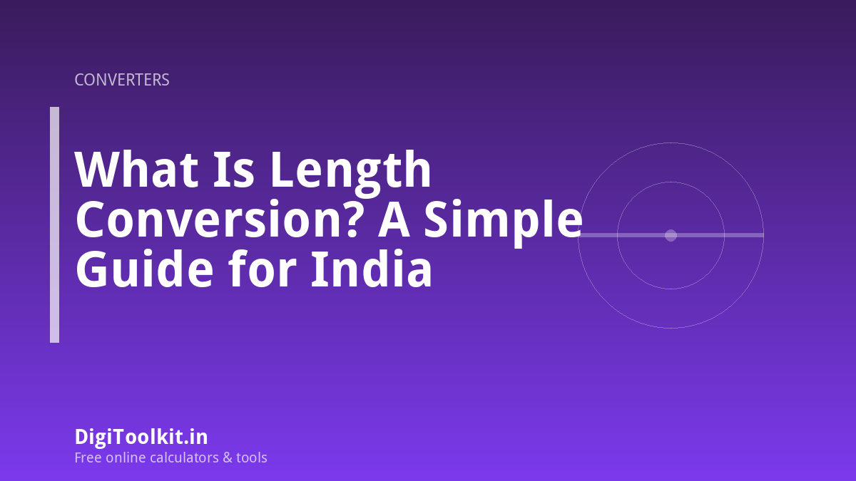 What Is Length Conversion? A Simple Guide for India