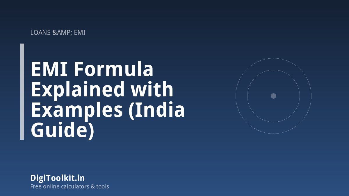 Illustration for EMI Formula Explained with Examples (India Guide) - DigiToolkit