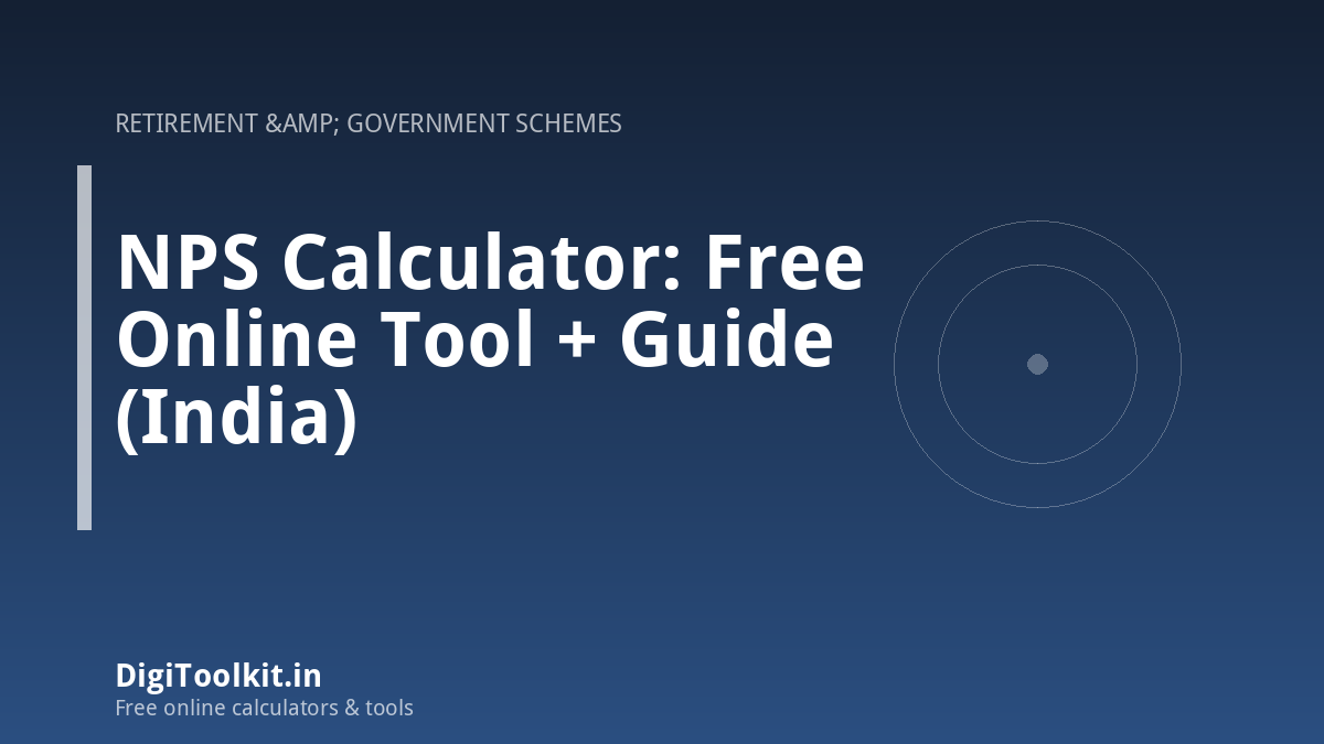 NPS Calculator: Free Online Tool + Guide (India)