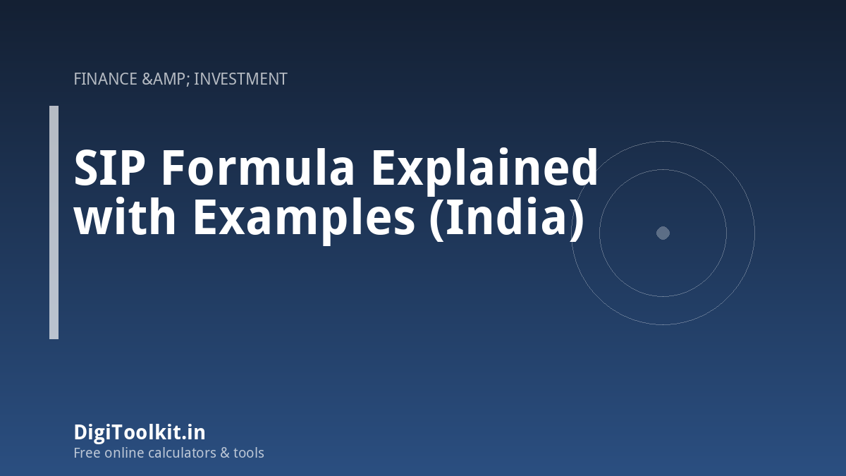 Illustration for SIP Formula Explained with Examples (India) - DigiToolkit
