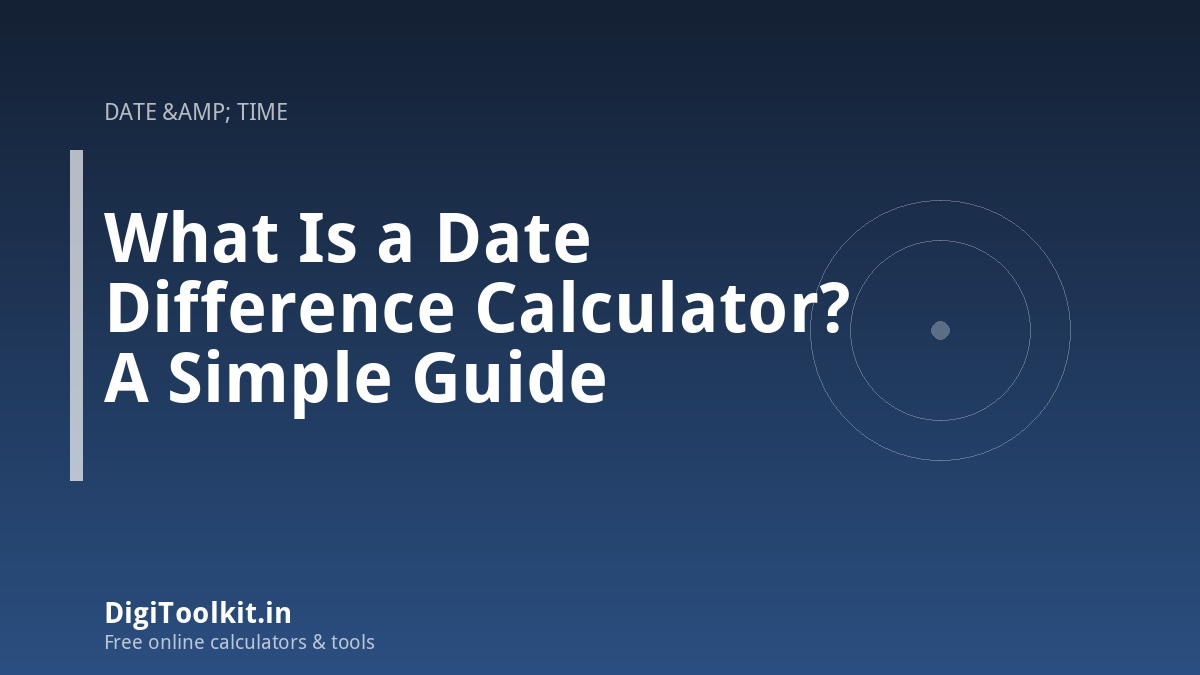 What Is a Date Difference Calculator? A Simple Guide