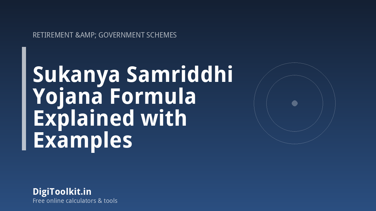 Illustration for Sukanya Samriddhi Yojana Formula Explained with Examples - DigiToolkit