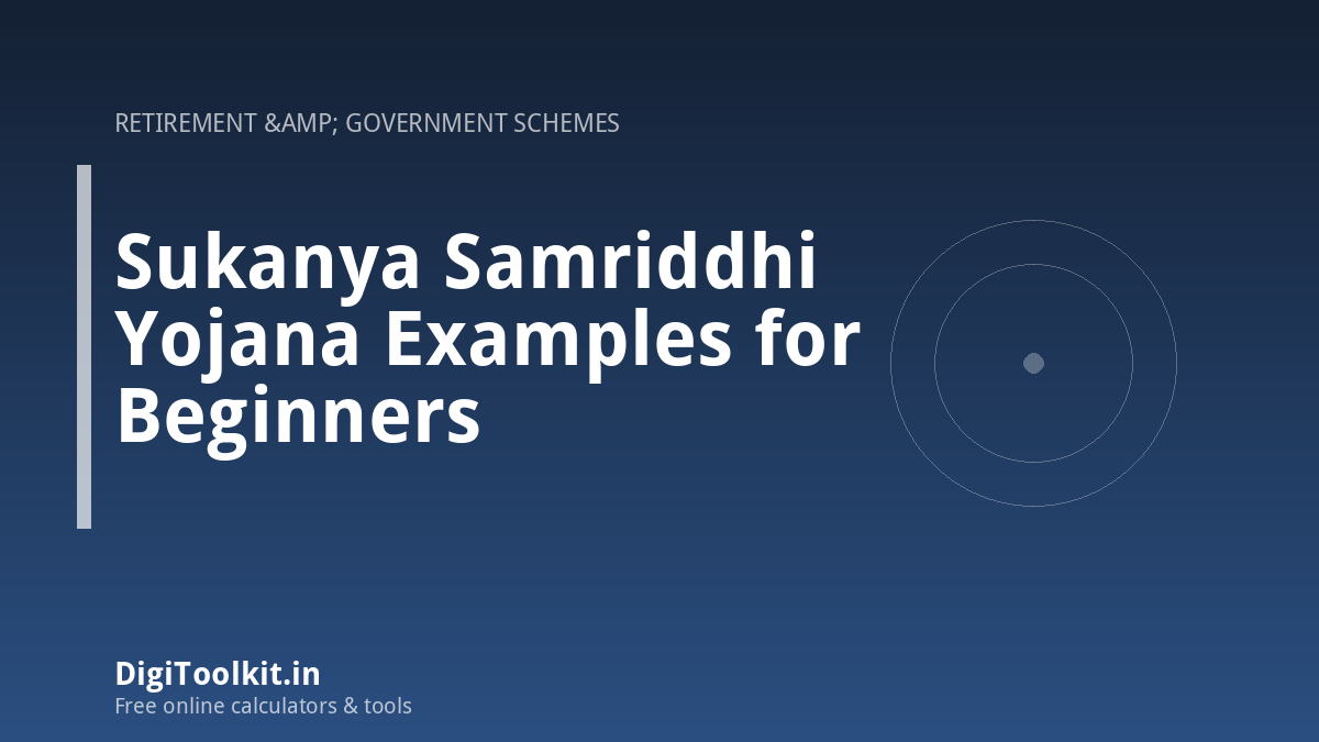 Illustration for Sukanya Samriddhi Yojana Examples for Beginners - DigiToolkit