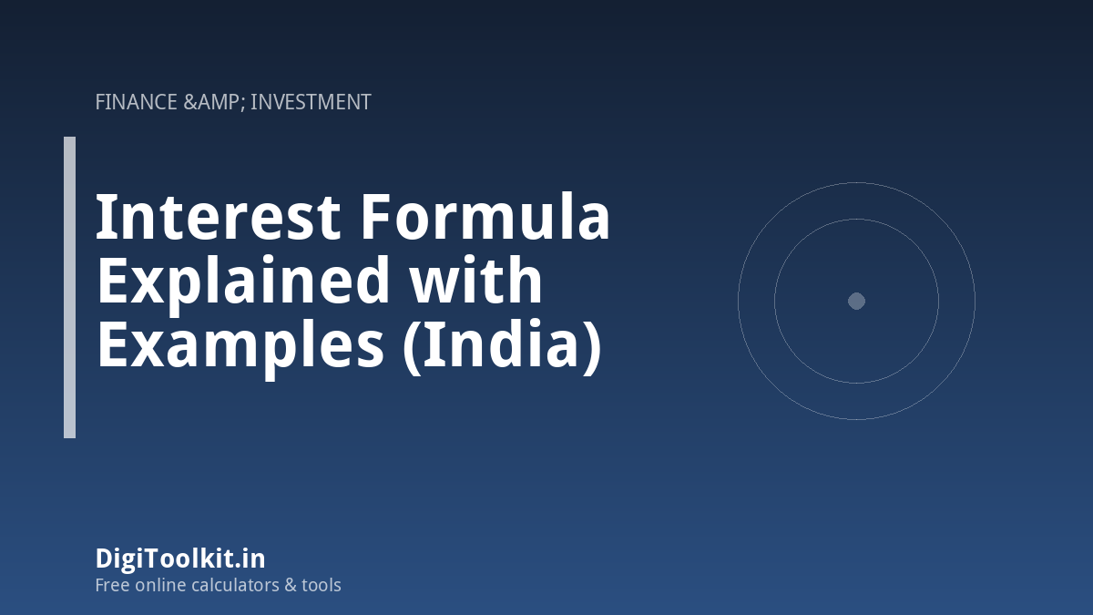 Illustration for Interest Formula Explained with Examples (India) - DigiToolkit