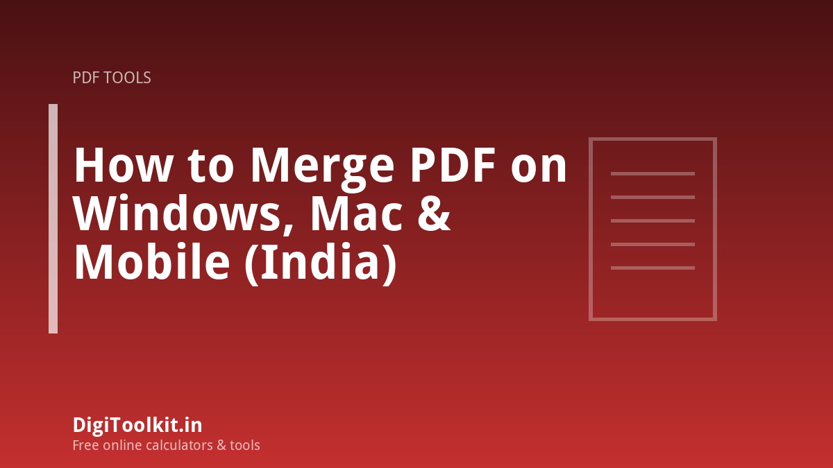 Illustration for How to Merge PDF on Windows, Mac & Mobile (India) - DigiToolkit