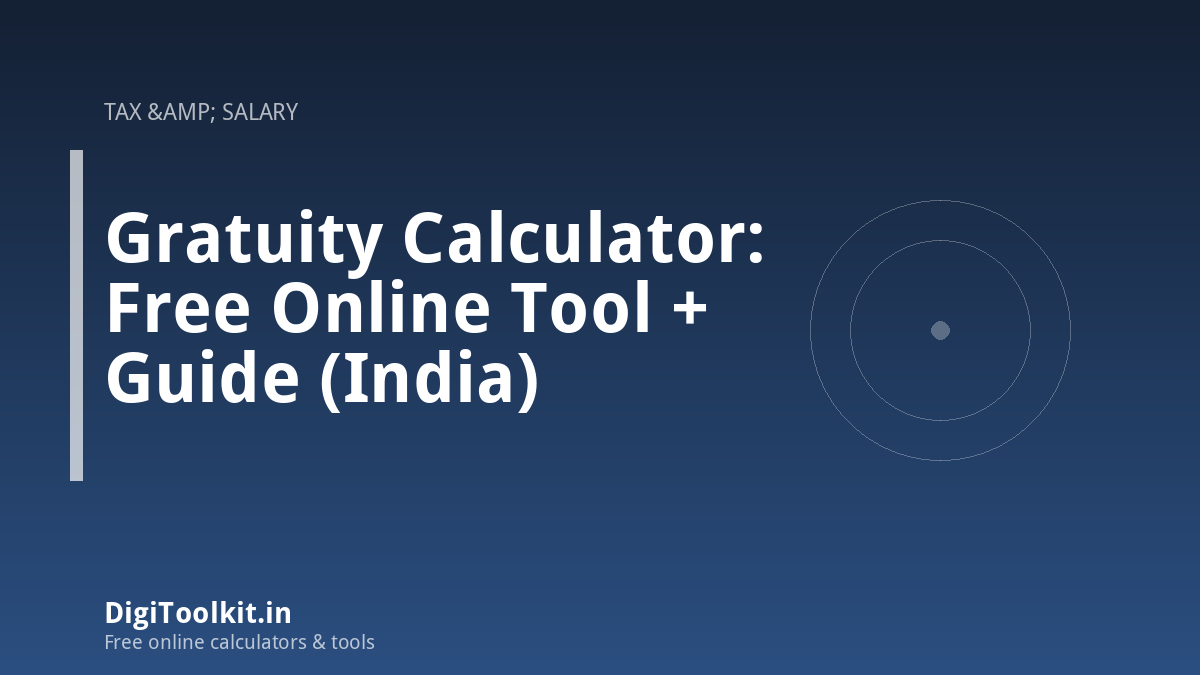 Illustration for Gratuity Calculator: Free Online Tool + Guide (India) - DigiToolkit