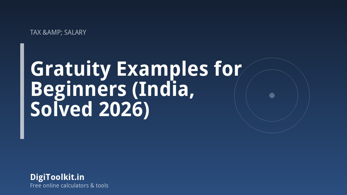 Illustration for Gratuity Examples for Beginners (India, Solved 2026) - DigiToolkit