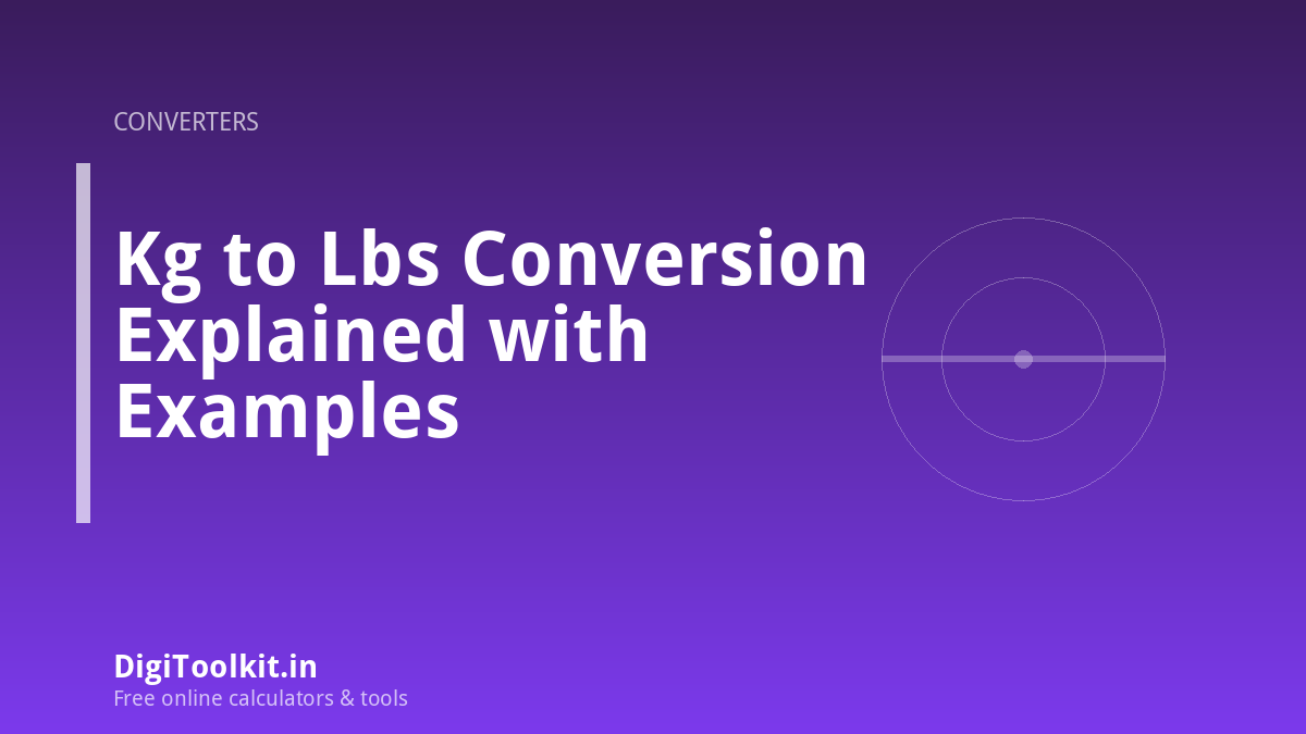 Illustration for Kg to Lbs Conversion Explained with Examples - DigiToolkit