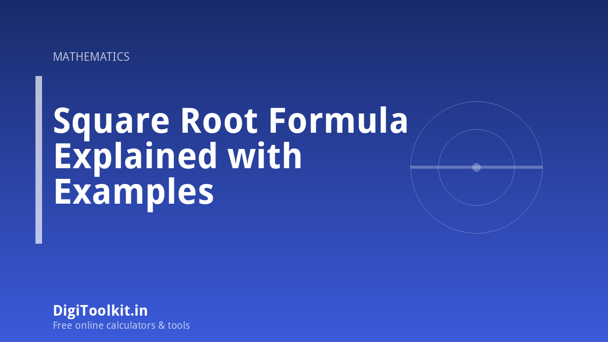 Illustration for Square Root Formula Explained with Examples - DigiToolkit