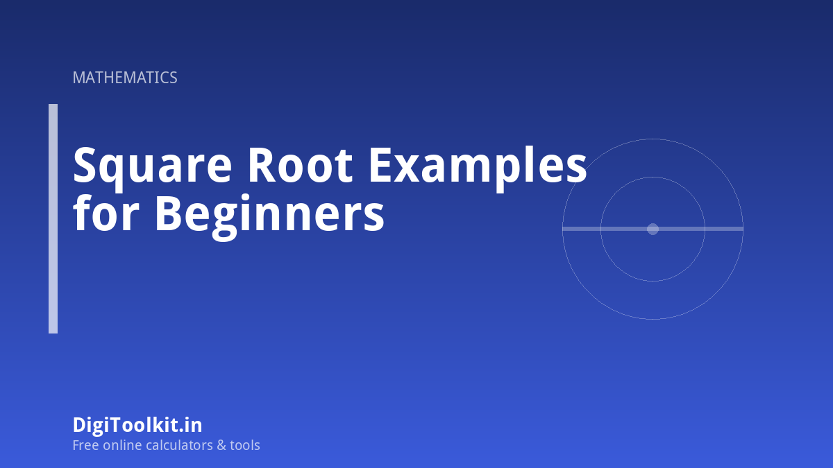 Illustration for Square Root Examples for Beginners - DigiToolkit