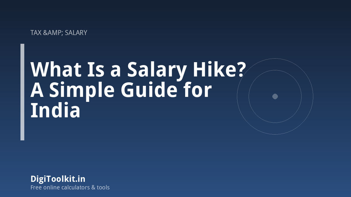 Illustration for What Is a Salary Hike? A Simple Guide for India - DigiToolkit