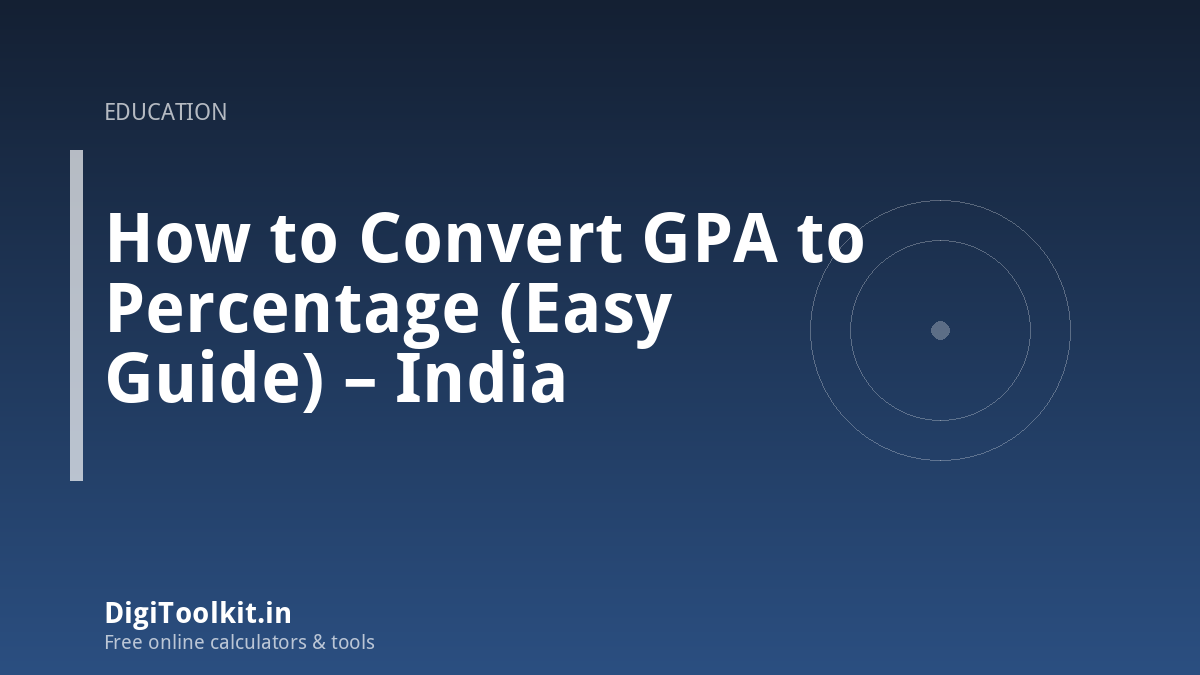 How to Convert GPA to Percentage (Easy Guide) – India