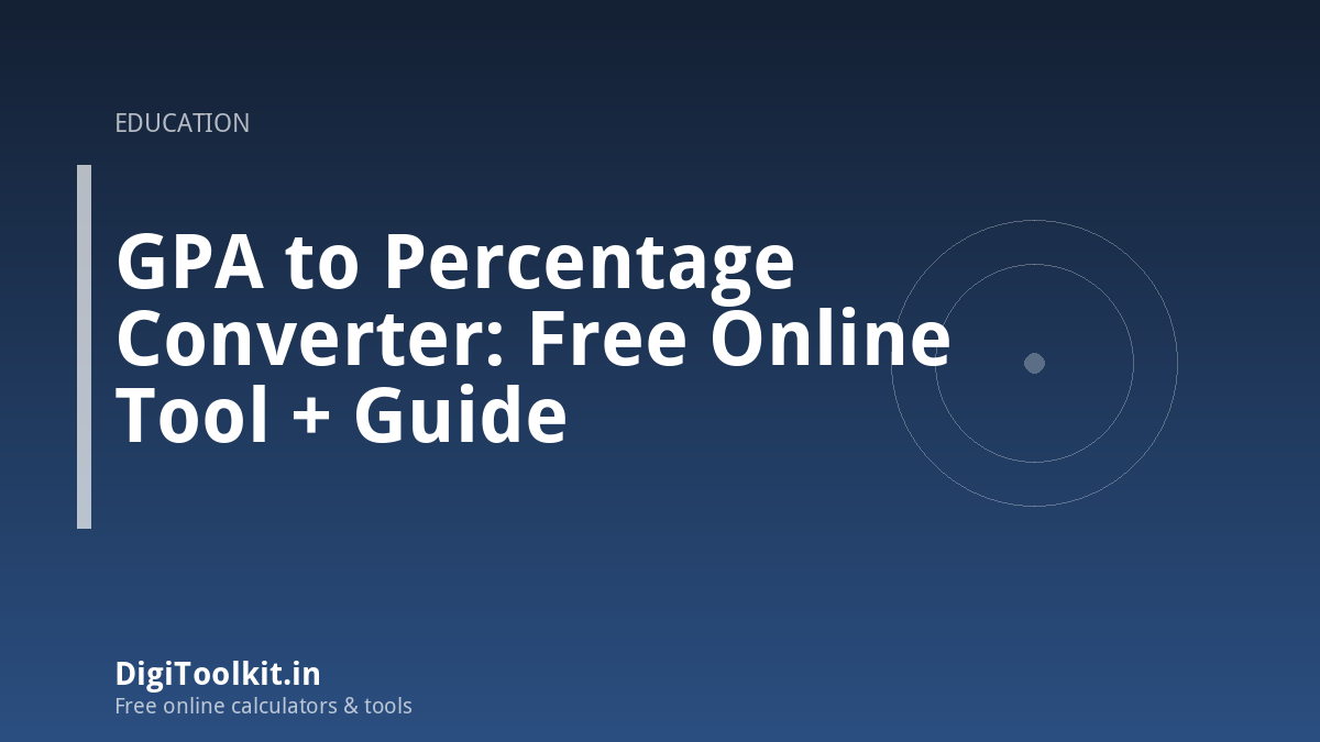 GPA to Percentage Converter: Free Online Tool + Guide