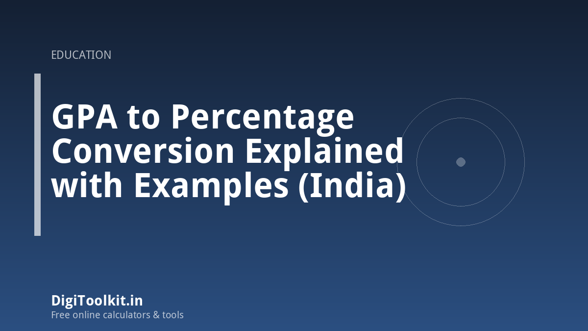 GPA to Percentage Conversion Explained with Examples (India)