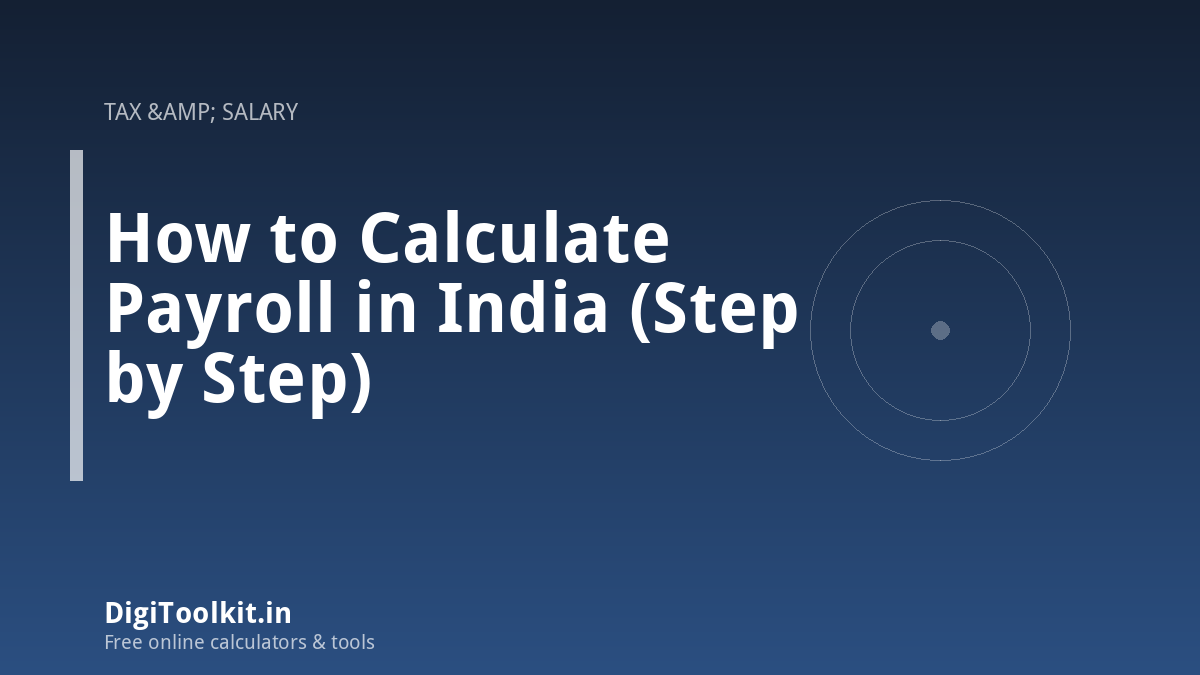 Illustration for How to Calculate Payroll in India (Step by Step) - DigiToolkit
