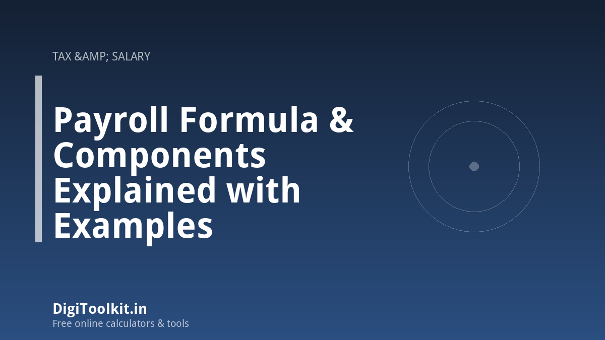 Illustration for Payroll Formula & Components Explained with Examples - DigiToolkit