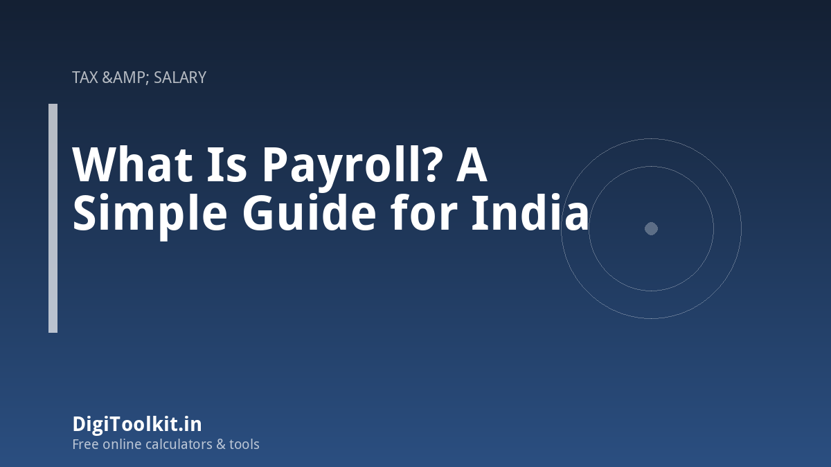 Illustration for What Is Payroll? A Simple Guide for India - DigiToolkit