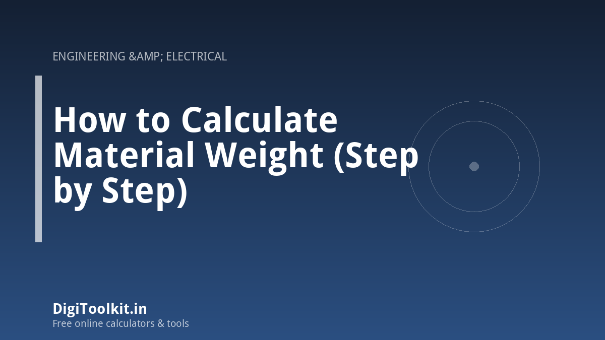 Illustration for How to Calculate Material Weight (Step by Step) - DigiToolkit