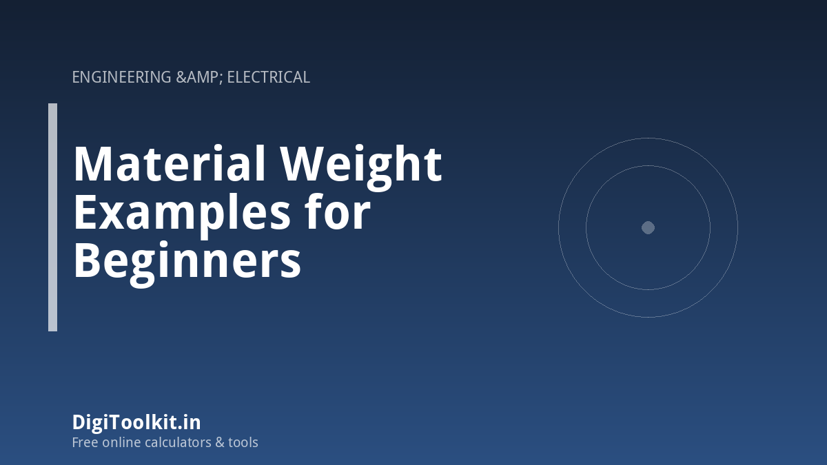 Illustration for Material Weight Examples for Beginners - DigiToolkit