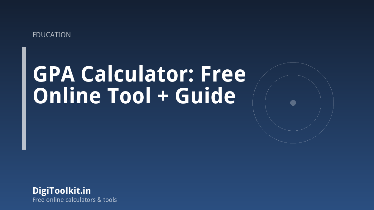 GPA Calculator: Free Online Tool + Guide