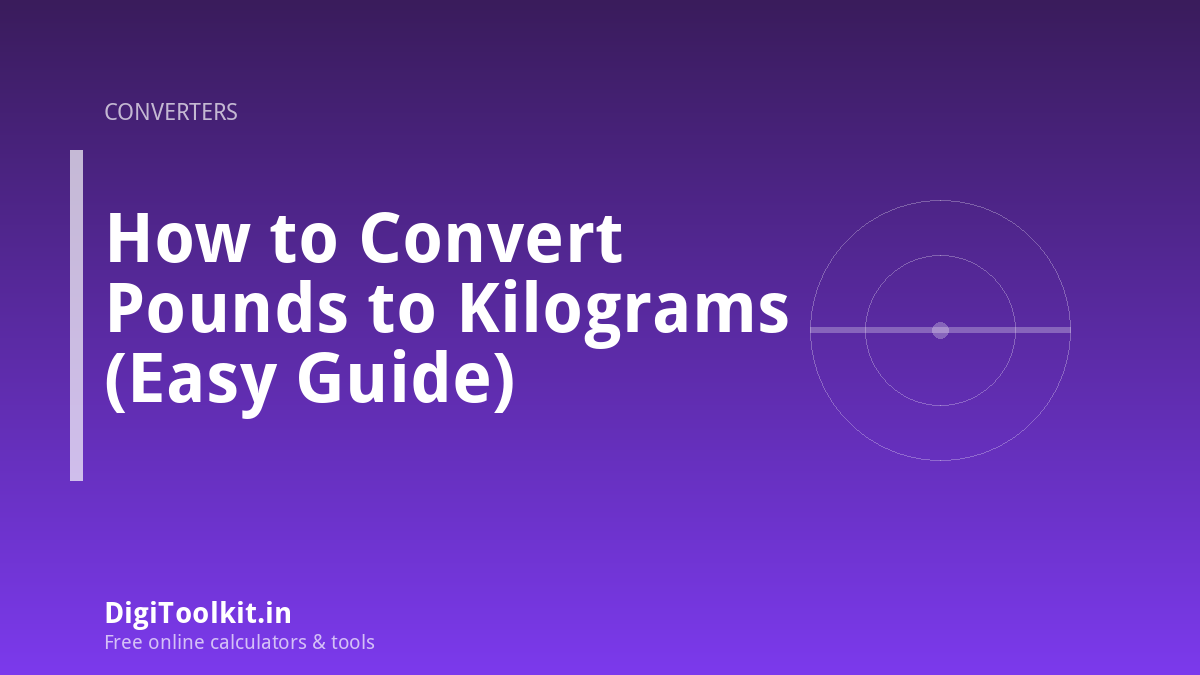 How to Convert Pounds to Kilograms (Easy Guide)