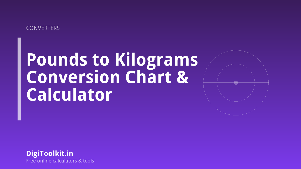 Pounds to Kilograms Conversion Chart & Calculator