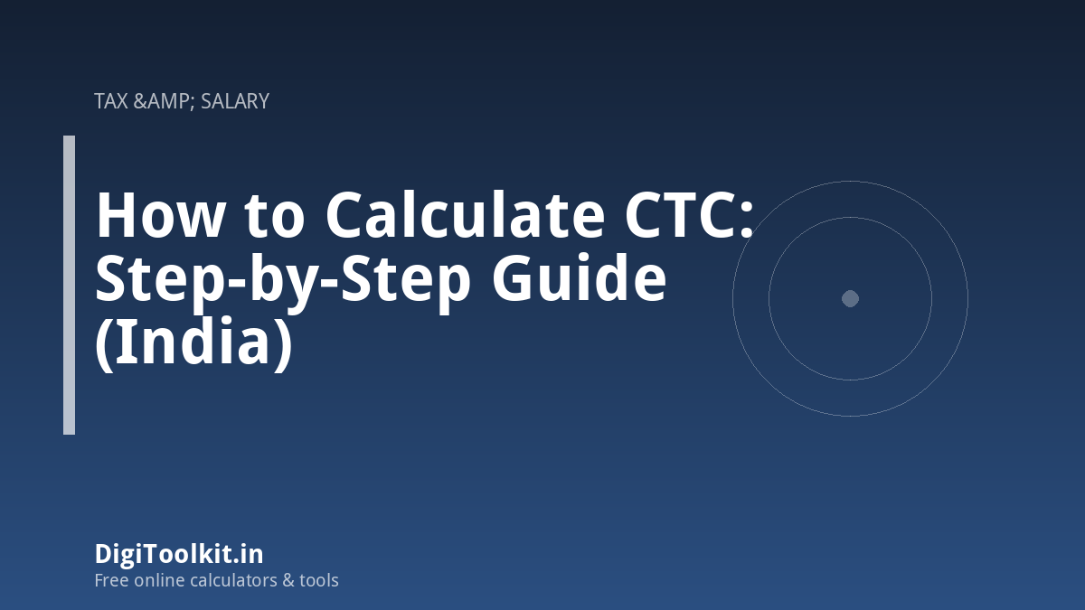 How to Calculate CTC: Step-by-Step Guide (India)
