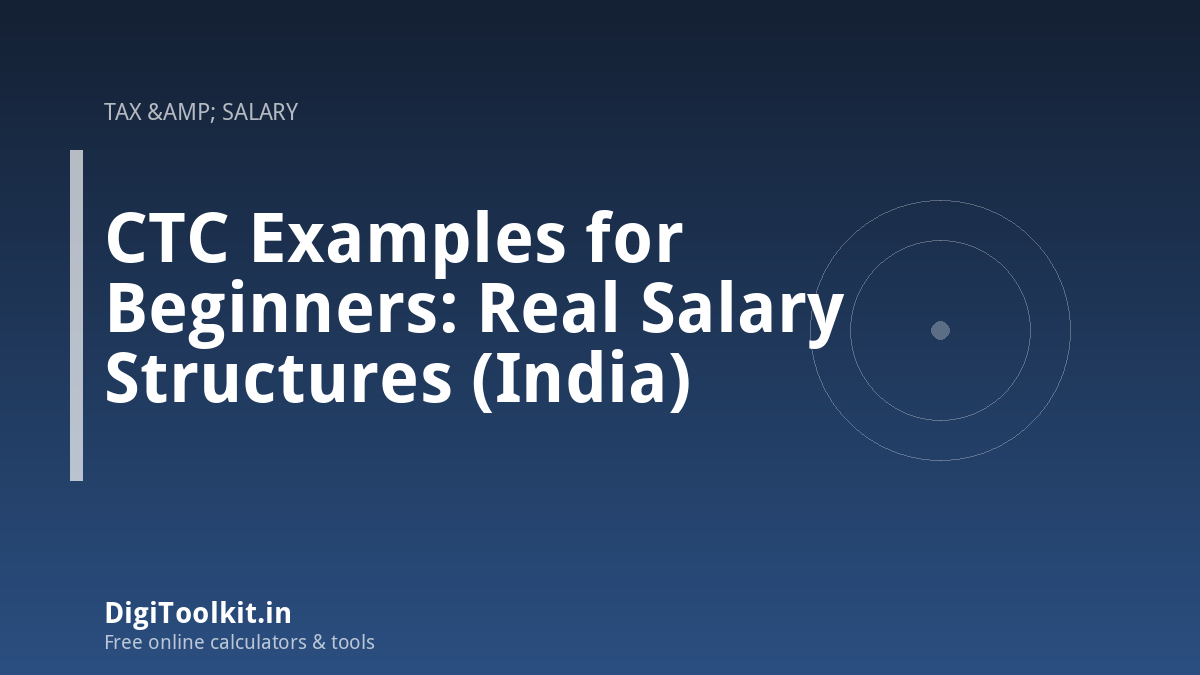 Illustration for CTC Examples for Beginners: Real Salary Structures (India) - DigiToolkit
